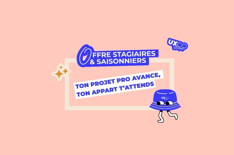 offre stagiaires et saisonniers 2026 uxco